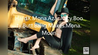 HardX.Mona.Azar.Juicy.Booty.Butt.Bang.Makes.Mona.Moan